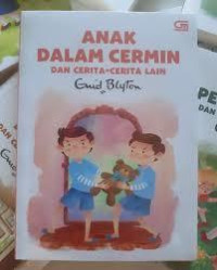 ANAK DALAM CERMIN