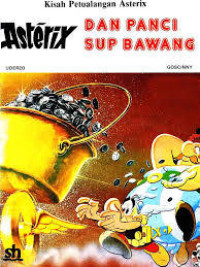 ASTERIX DAN PANCI SUP BAWANG