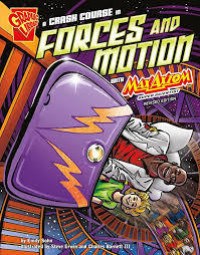 A CRASH COURSE IN FORCES AND MOTION