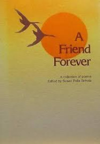 A FRIEND FOREVER (A cOLLECTION OF POEMS)