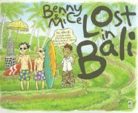 Image of BENNY & MICE : LOST IN BALI
