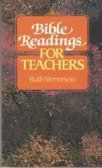 BIBLE READINGS FOR TEACHERS