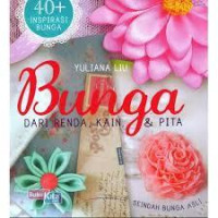 BUNGA DARI RENDA, KAIN, & PITA