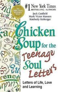 CHICKEN SOUP FOR THE TEENAGE SOUL LETTERS