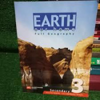 EARTH OUR HOME FULL GEOGRAPHY SECONDARY 3