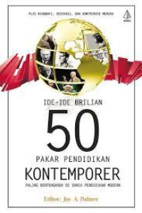 IDE-IDE BRILIAN 50 PAKAR PENDIDIKAN KONTEMPORER PALING BERPENGARUH DI DUNIA PENDIDIKAN MODERN