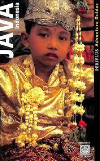 JAVA INDONESIA , PERIPLUS ADVENTURES GUIDES