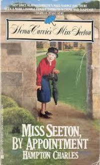MISS SEETON, BY APPOINMENT
