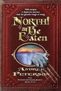 NORTH OR BE EATEN
