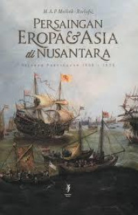 PERSAINGAN EROPA DAN ASIA DI NUSANTARA