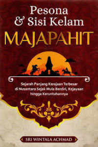 PESONA & SISI KELAM MAJAPAHIT