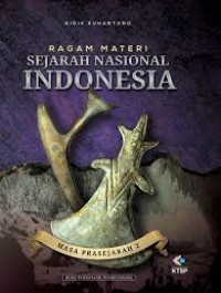 RAGAM MATERI SEJARAH NASIONAL INDONESIA (MASA PRASEJARAH 2)