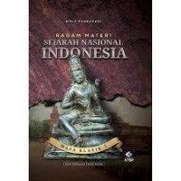 RAGAM MATERI SEJARAH NASIONAL INDONESIA ( MASA KLASIK 1)