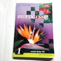 SAINS BIOLOGI SMP 1 KELAS VII KURIKULUM 2004 BERBASIS KOMPETENSI