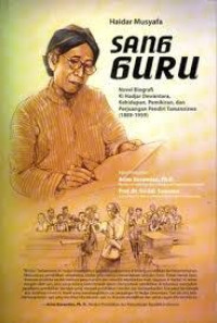 SANG GURU (NOVEL BIOGRAFI KI HAJAR DEWANTARA)