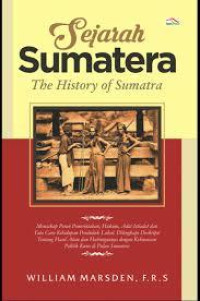 SEJARAH SUMATERA (THE HISTORY OF SUMATRA)