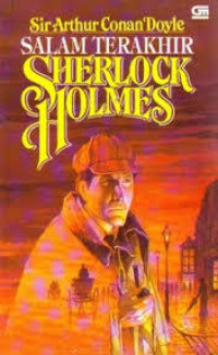 SHERLOCK HOLMES SALAM TERAKHIR