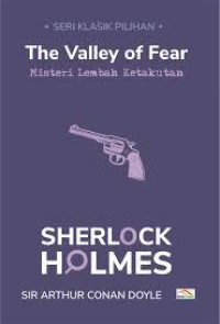 SHERLOCK HOLMES THE VALLEY OF FEAR