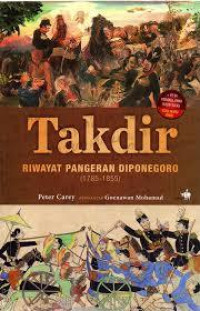 TAKDIR RIWAYAT PANGERAN DIPONEGORO (1785-1855)