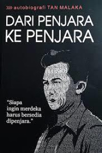 TAN MALAKA, DARI PENJARA KE PENJARA