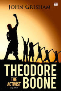 THEODORE BOONE THE ACTIVIST 4 (SANG AKTIVIS)