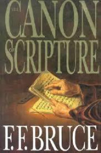 THE CANON OF SCRIPTURE