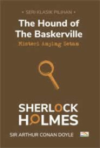 THE HOUND OF THE BASKERVILLE MISTERI ANJING SETAN