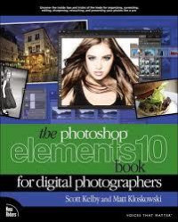 THE PHOTOSHOP ELEMENTS 10 BOOK FOR DIGITAL PHOTOGRAPHERS