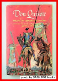 THE VISIONARY GENTLEMAN DON QUIXOTE DE LA MANCHA
