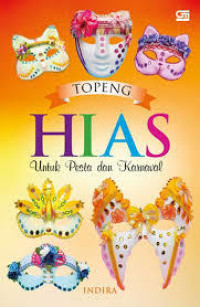 TOPENG HIAS UNTUK PESTA DAN KARNAVAL
