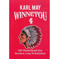 Image of WINNETOU 4 : OLD SHATTERHAND DAN DENDAM YANG TERBALASKAN