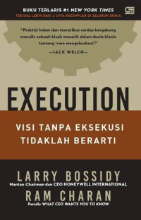 Image of EXECUTION, VISI TANPA EKSEKUSI TIDAKLAH BERARTI