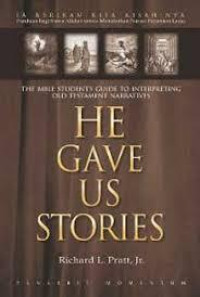 HE GAVE US STORIES
