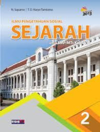 ILMU PENGETAHUAN SOSIAL SEJARAH UNTUK SMP/MTs KELAS VIII