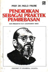 Image of PENDIDIKAN SEBAGAI PRAKTEK PEMBEBASAN
