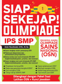 SIAP SEKEJAP! OLIMPIADE IPS SMP (Dilengkapi dengan paket soal latihan OSN + kunci jawaban)