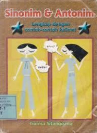 SINONIM & ANTONIM (Lengkap dengan contoh-contoh kalimat)