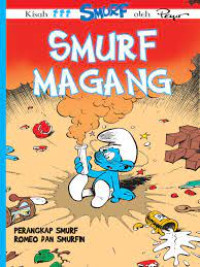 SMURF MAGANG {PERANGKAP SMURF ROMEO DAN SMURFIN}