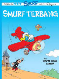SMURF TERBANG {dan Empat Kisah Lainnya}