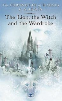 THE LION, THE WITCH AND THE WARDROBE (Sang singa, sang penyihir, dan lemari)