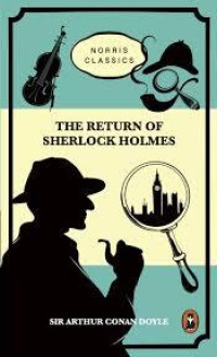 THE RETURN OF SHERLOCK HOLMES