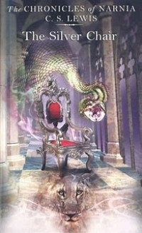 THE SILVER CHAIR [Kursi Perak]