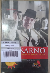 SOEKARNO OBOR INDONESIA YANG TAK PERNAH PADAM