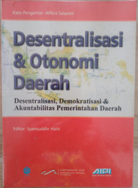 DESENTRALISASI & OTONOMI DAERAH