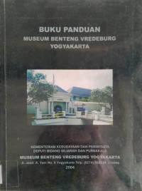 BUKU PANDUAN  MUSEUM BENTENG VREDEBURG YOGYAKARTA