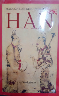 MANUSIA DAN KEBUDAYAAN HAN