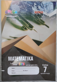 Image of MATEMATIKA MODUL PEMBELAJARAN KELAS 7 SEM GANJIL OMEGA