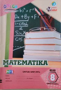 Image of MATEMATIKA MODUL PEMBELAJARAN KELAS 8 SEM GANJIL OMEGA